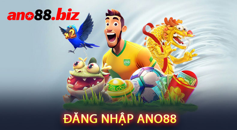 Đăng Nhập ANO88