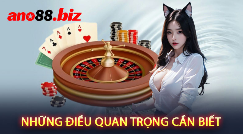 Những điều quan trọng cần biết